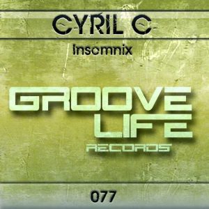 CYRIL C - Insomnix (remixes)